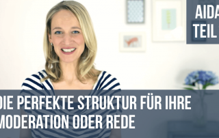 AIDA - Die perfekte Struktur für Ihre Moderation oder Rede - Teil 1