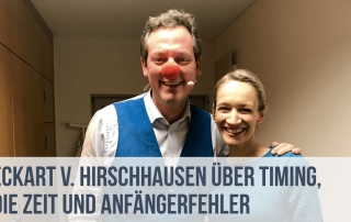 Eckart von Hirschhausen über Timing, die Zeit und Anfängerfehler