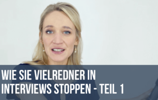 Wie Sie Vielredner in Interviews stoppen - Teil 1